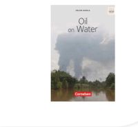 Oil on Water, Englisch Taschenbuch , ab 11. Schuljahr , Cornelsen Nordrhein-Westfalen - Bedburg-Hau Vorschau