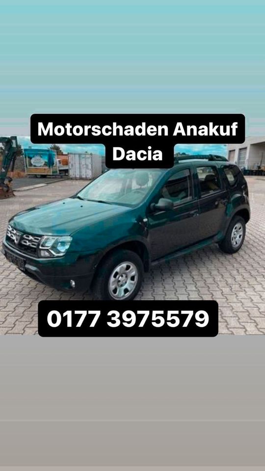 Motorschaden Ankauf Dacia Duster Dokker Lodgy Sandero in Moers