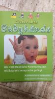 Zauberhafte Babyhände / vorsprachliche Kommunikation Niedersachsen - Georgsmarienhütte Vorschau