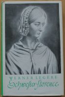 Buch „Schwester Florence“ von Werner Legére Sachsen - Wachau Vorschau