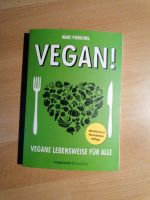 Vegan!, Marc Pierschel Bayern - Bayerisch Eisenstein Vorschau