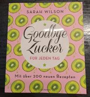 Goodbye Zucker - Für jeden Tag Baden-Württemberg - Amstetten Vorschau