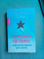 Mutmachbuch für Träumer von Béatrice Reszat Niedersachsen - Wennigsen Vorschau