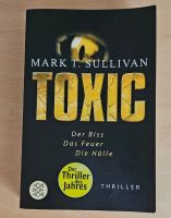 "Toxic" Mark T. Sullivan Niedersachsen - Nordhorn Vorschau