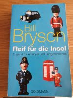 Taschenbuch Bill Bryson Reif für die Insel Hamburg - Bergedorf Vorschau