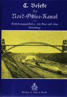 Der Nord-Ostsee-Kanal, Carl Beseke , Nachdruck v. 1893 Schleswig-Holstein - Wilster Vorschau