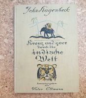 Kreuz und quer durch die indische Welt: Erlebnisse und Abenteuer Niedersachsen - Harpstedt Vorschau