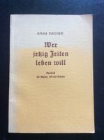 Chorbuch: Wer jetzig Zeiten leben will, 1940 Baden-Württemberg - Schriesheim Vorschau