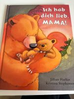 Ich hab dich lieb, Mama! Geschenkbuch Hessen - Sinntal Vorschau