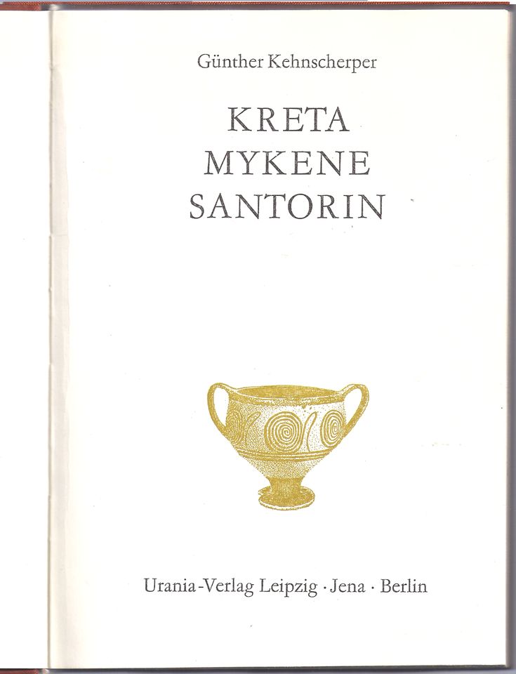 Kreta Mykene Santori von Günther Kehnscherper Gebunden 168 Seiten in Herborn