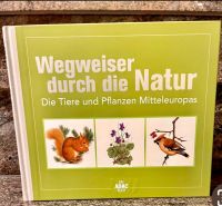 Dickes + sehr interessantes Buch: Wegweiser durch die Natur - NEU Thüringen - Erfurt Vorschau