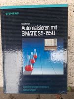 Simatic S5 STEP5 Bücher 115U 135U 155U, Step7 AWL Buch Bayern - Gundremmingen Vorschau