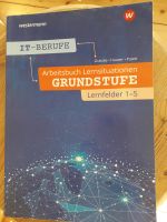 IT Berufe Arbeitsbuch Lernsituation Kr. München - Brunnthal Vorschau