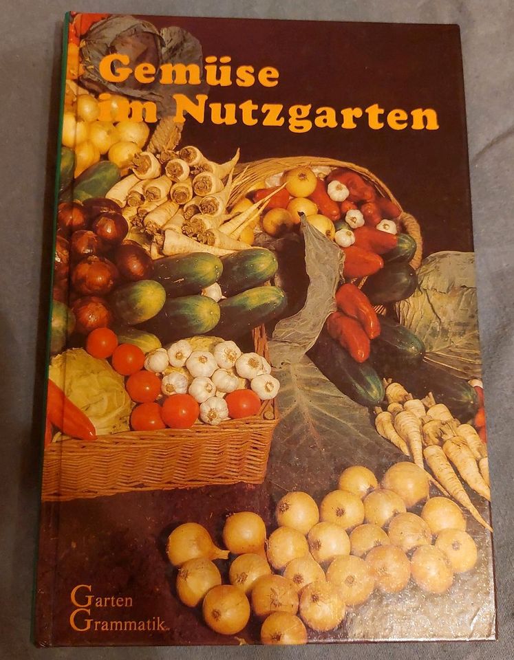 Gemüse im Nutzgarten, ARTIA Verlag Prag, 1984 in Löbau