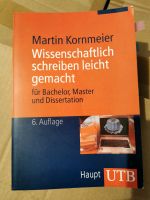 Martin Kornmeier, Wissenschaftlich Schreiben leicht gemacht Sachsen-Anhalt - Magdeburg Vorschau
