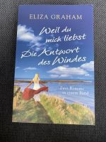 Eliza Graham Weil du mich liebst Die Antwort des Windes Bayern - Erdweg Vorschau