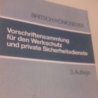 Vorschriftensammlung für den Werkschutz und andere private Sicher Bayern - Adlkofen Vorschau
