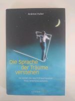 Die Sprache der Träume verstehen von Andreas Huber Nordrhein-Westfalen - Oberhausen Vorschau