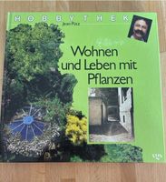 Hobbythek Jean Pütz Wohnen und Leben mit Pflanzen Nordrhein-Westfalen - Xanten Vorschau