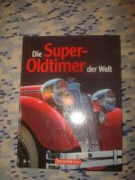 Bildband - Die Super-Oldtimer der Welt - bassermann Verlag Nordrhein-Westfalen - Velbert Vorschau