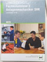 Fachkenntnisse 2 Anlagenmechaniker SHK 9783582031272 Rheinland-Pfalz - Schwegenheim Vorschau