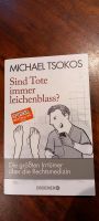 Michael Tsokos Sind Tote immer leichenblass? Hessen - Brachttal Vorschau