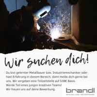 Metallbauer, Industriemechaniker oder Quereinsteiger in Teilzeit Bayern - Pfofeld Vorschau