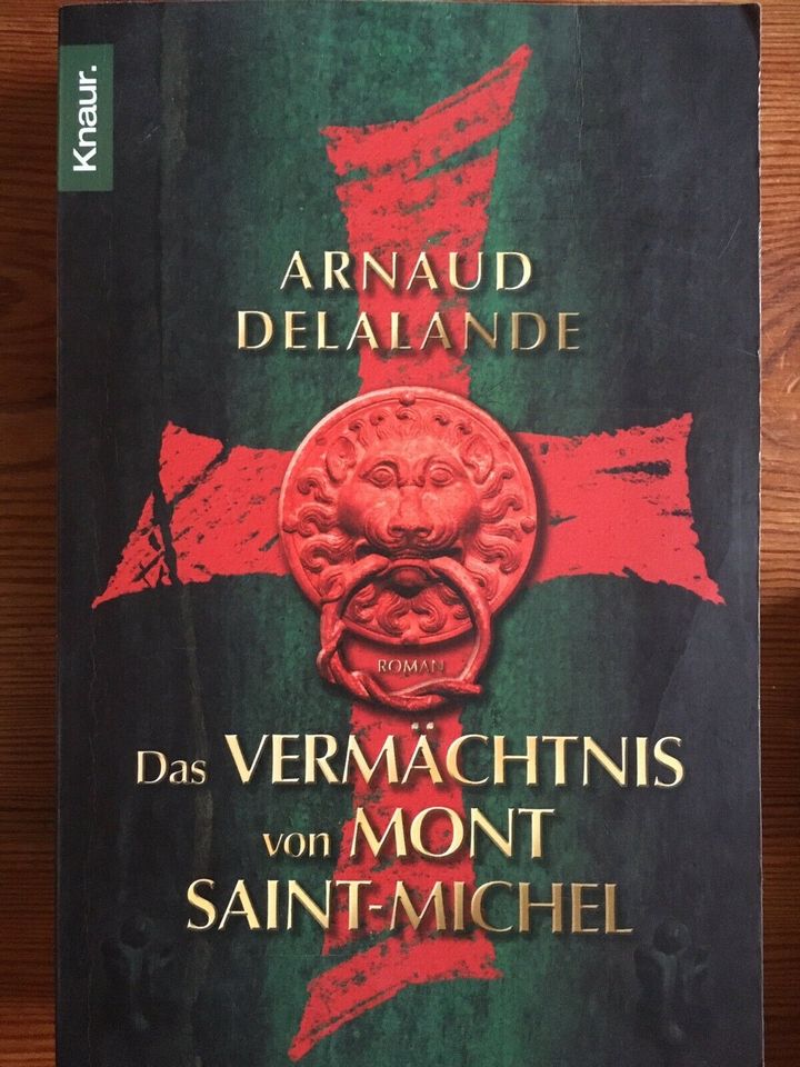 Das Vermächtnis von Mont Saint-Michel Arnaud Delalande Thriller in Leipzig