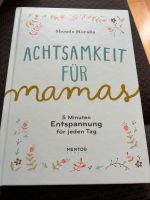 Buch Achtsamkeit für Mamas, Shonda Moralis Frankfurt am Main - Sachsenhausen Vorschau