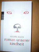 ROMAN UNSERER KINDHEIT  Georg Klein      Buch Roman Baden-Württemberg - Rottenburg am Neckar Vorschau