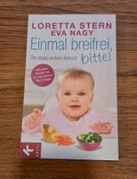 "Einmal breifrei bitte" von Loretta Stern u. Eva Nagy BeikostBiet Bayern - Altdorf Vorschau