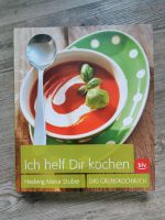 Ich helf Dir kochen von Hedwig Maria Stuber Stuttgart - Birkach Vorschau
