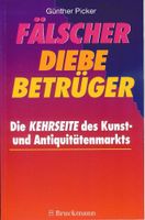 Kunst Ratgeber „Fälscher, Diebe und Betrüger" Buch. Baden-Württemberg - Sersheim Vorschau