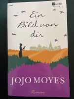 Jojo Moyes „Ein Bild von dir“ Niedersachsen - Otterndorf Vorschau