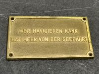 Bootsschild Messingschild Sprüche Messing Schild Nordrhein-Westfalen - Dülmen Vorschau