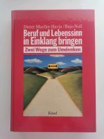 Beruf und Lebenssinn in Einklang bringen Zwei Wege zum Umdenken Baden-Württemberg - Konstanz Vorschau