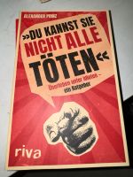 Buch „Du kannst sie nicht alle töten“ Bayern - Berchtesgaden Vorschau