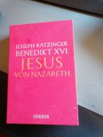 Joseph Ratzinger Benedikt XVI Jesus von Nazareth Herder Nordrhein-Westfalen - Hamminkeln Vorschau