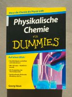 Physikalische Chemie für dummies Nordrhein-Westfalen - Herford Vorschau