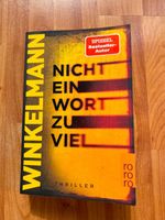 Nicht ein Wort zu viel - Winkelmann - SPIEGEL BESTSELLERAUTOR Bayern - Nürnberg (Mittelfr) Vorschau
