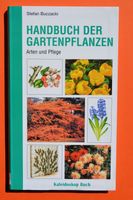 Stefan Buczacki - Handbuch der Gartenpflanzen - Arten und Pflege Berlin - Treptow Vorschau