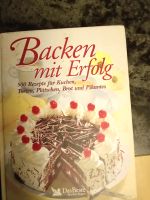 Fachbuch Backen mit Erfolg Sachsen - Weinböhla Vorschau