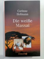 Die weiße Massai von Corinne Hofmann (neu) Nordrhein-Westfalen - Warstein Vorschau