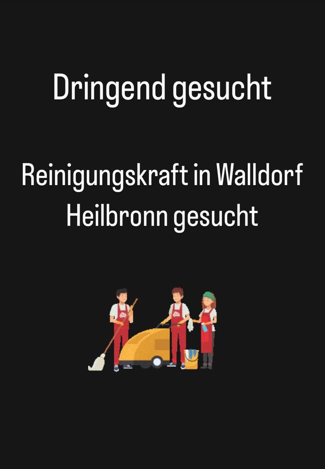 Wir suchen dringend eine Reinigungskraft/ Walldorf Heilbronn in Stuttgart