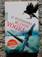 Buch Roman Krimi Thriller Blinde Vögel U. Poznanski Nordrhein-Westfalen - Dormagen Vorschau