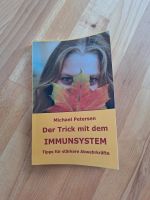 Der Trick mit dem Immunsystem Buch Michael Petersen Sachsen-Anhalt - Dessau-Roßlau Vorschau