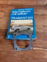 Trabant 601 Wie helfe ich mir selbst Brandenburg - Stechow-Ferchesar Vorschau