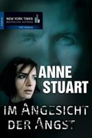 Anne Stuart - Im Angesicht der Angst - Roman Taschenbuch Sachsen - Schneeberg Vorschau