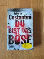 Roberto Constantini: Du bist das Böse - Thriller Bayern - Erlangen Vorschau