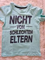 T-Shirt * Nicht von Schlechten Eltern Gr. 116  NEU * Baden-Württemberg - Metzingen Vorschau